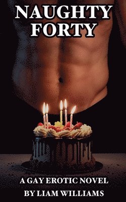 Liam Williams - Naughty Forty, Häftad