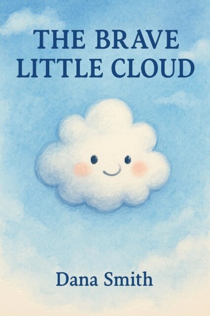 Dana Smith - Brave Little Cloud, E-bok