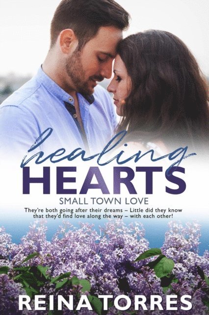 Reina Torres - Healing Hearts, E-bok