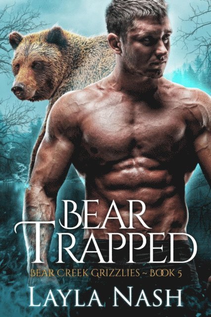 Layla Nash - Bear Trapped, E-bok