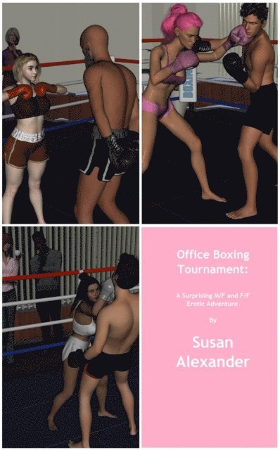 Susan Alexander - Office Boxing Tournament: A Surprising M/F and F/F Erotic Adventure, E-bok