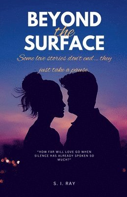 S I Ray - Beyond the Surface, Häftad