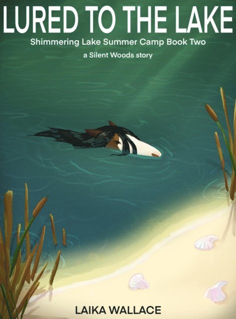 Laika Wallace - Lured to the Lake, E-bok