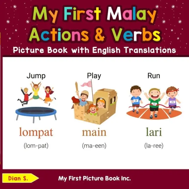 Dian S. - My First Malay Action & Verbs Picture Book with English Translations, E-bok. Tillgänglighet: Lägg i varukorg