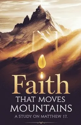 Rev Sarah McKinney - Faith That Moves Mountains, Häftad. Tillgänglighet: Lägg i varukorg