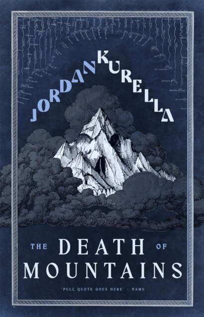 Jordan Kurella - Death of Mountains, E-bok