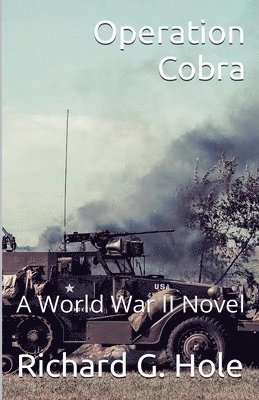 Richard G Hole - Operation Cobra, Häftad. Tillgänglighet: Lägg i varukorg