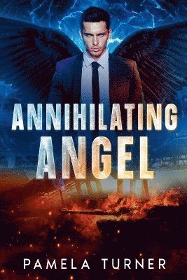 Pamela Turner - Annihilating Angel, Häftad. Tillgänglighet: Lägg i varukorg