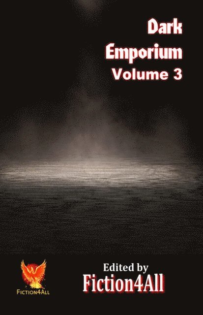 Fiction4All - Dark Emporium - Volume 3, E-bok
