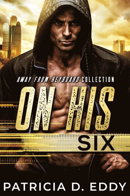 Patricia D. Eddy - On His Six, E-bok