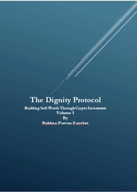 Bukhan Purvan Zayabat - Dignity Protocol: Building Self-Worth Through Crypto Investment, E-bok. Tillgänglighet: Lägg i varukorg