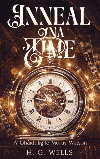 Moray Watson - Inneal na Time, E-bok