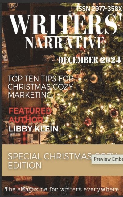 Biba Pearce, Linda Mather, Pauline Tate, Maressa Mortimer, Allison Symes, Sheena MacLeod, Marti M. McNair, Wendy H. Jones - Writers' Narrative Magazine 2024, E-bok