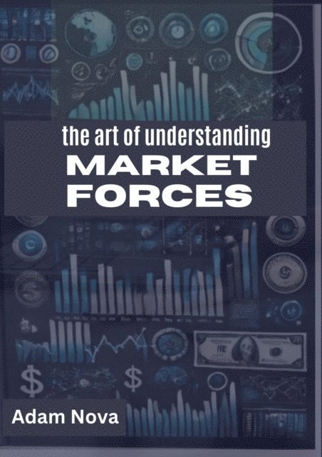 Nova - Art of Understanding Market Forcec, E-bok