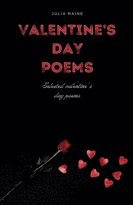 Julia Raine - Valentine's Day Poems, Häftad