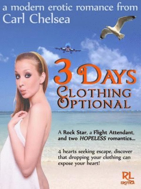 Carl Chelsea - 3 Days Clothing Optional, E-bok
