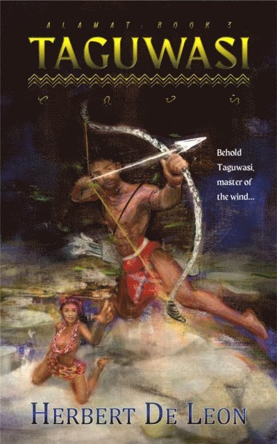 Herbert De Leon - Alamat: Book 3 Taguwasi, E-bok