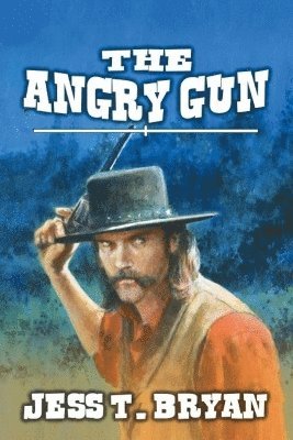 Jess T Bryan - Angry Gun, Häftad