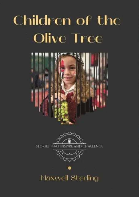 Maxwell Sterling - Children of the Olive Tree, E-bok. Tillgänglighet: Lägg i varukorg