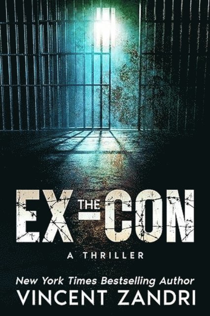Vincent Zandri - Ex-Con, E-bok