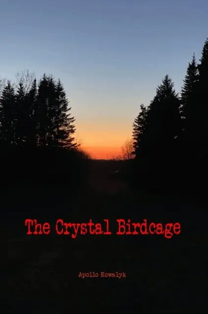 Apollo Kowalyk - Crystal Birdcage, E-bok. Tillgänglighet: Lägg i varukorg