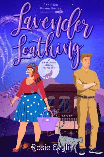 Rosie Evylin - Lavender Loathing - A Small Town Witch Romance, E-bok