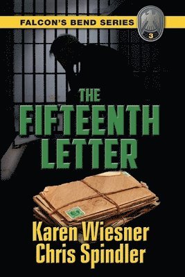 Karen Wiesner, Chris Spindler - Falcon's Bend Series, Book 3, Häftad