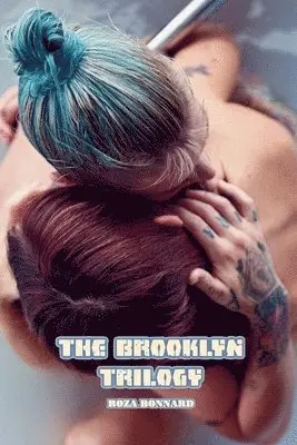 Roza Bonnard - Brooklyn Trilogy, Häftad. Tillgänglighet: Lägg i varukorg