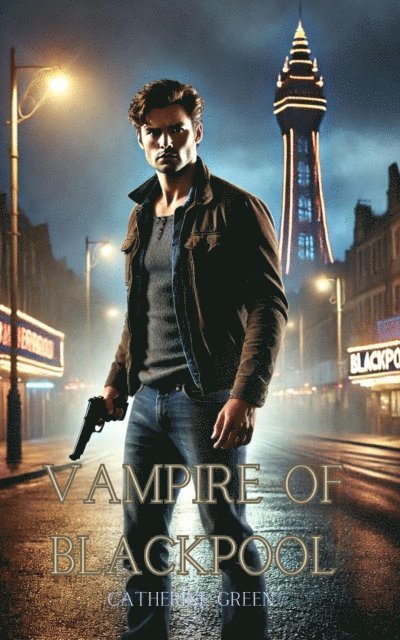 Catherine Green - Vampire of Blackpool, E-bok