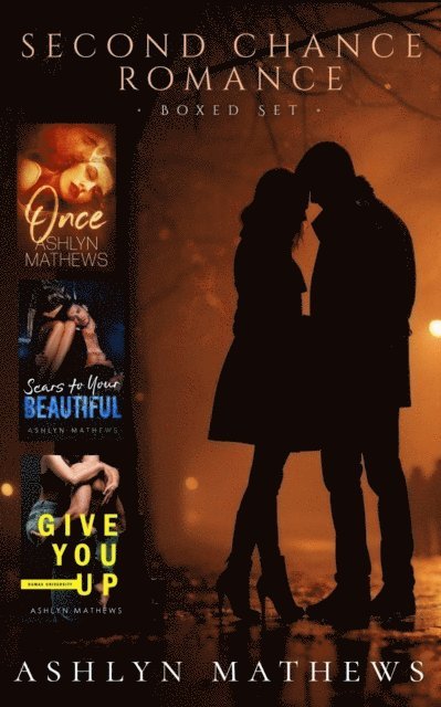 Ashlyn Mathews - Second Chance Romance: Boxed Set, E-bok