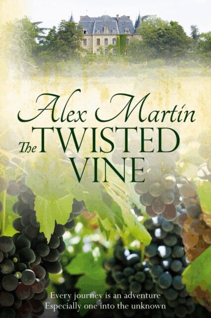 Alex Martin - Twisted Vine, E-bok