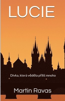Martin Ravas - Lucie, Häftad. Tillgänglighet: Lägg i varukorg