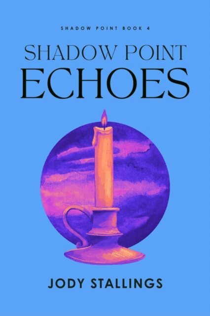 Jody Stallings - Shadow Point Echoes, E-bok