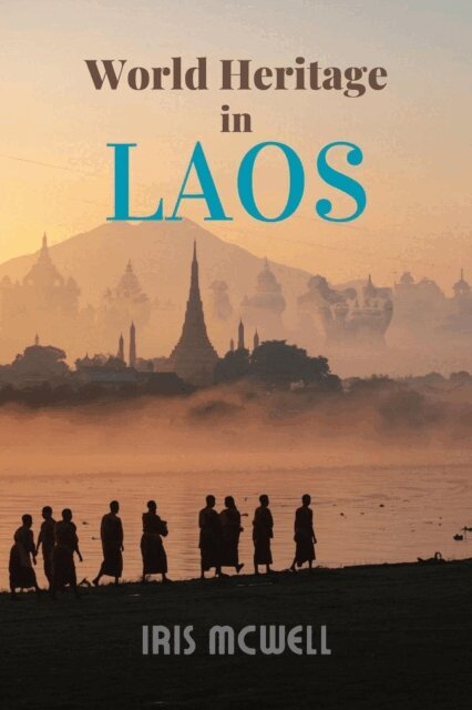 Iris Mcwell - World Heritage in Laos, E-bok. Tillgänglighet: Lägg i varukorg