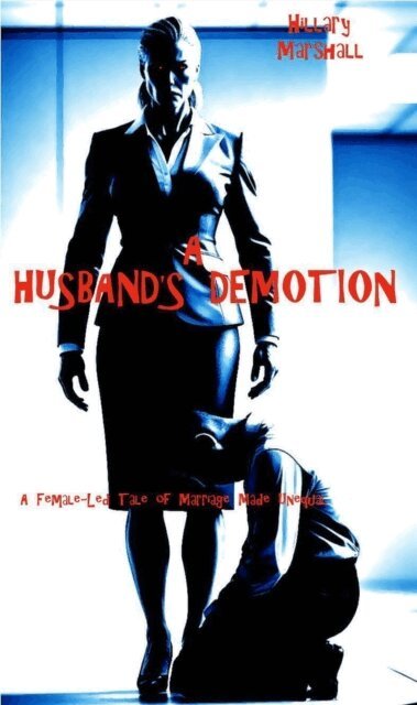 Hillary Marshall - Husband's Demotion, E-bok