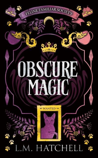 L.M. Hatchell - Obscure Magic: A Standalone Cozy Witch Familiar Fantasy Adventure, E-bok. Tillgänglighet: Lägg i varukorg