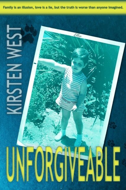 Kirsten West - Unforgiveable, E-bok