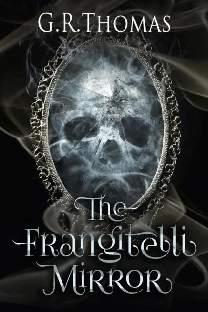 GR Thomas - Frangitelli Mirror, E-bok. Tillgänglighet: Lägg i varukorg