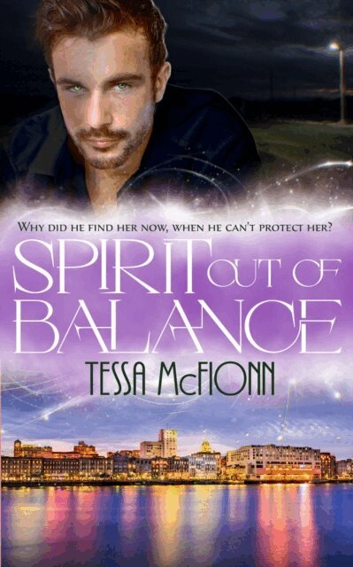 Tessa McFionn - Spirit Out of Balance, E-bok