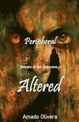 Amado Olivera - Altered, Häftad. Tillgänglighet: Lägg i varukorg