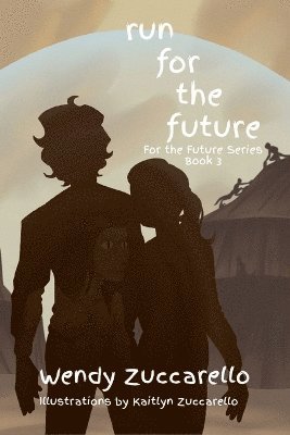Wendy Zuccarello - run for the future, Häftad