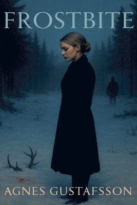 Agnes Gustafsson - Frostbite, Häftad