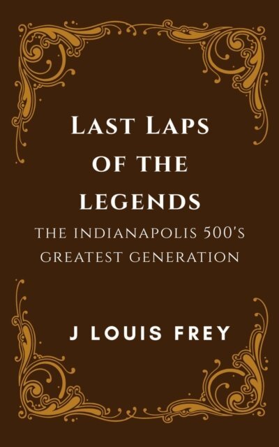 J Louis Frey - Last Laps of the Legends, E-bok. Tillgänglighet: Lägg i varukorg