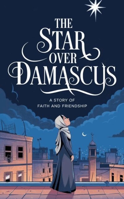 Laila Siddiqui - Star Over Damascus, E-bok