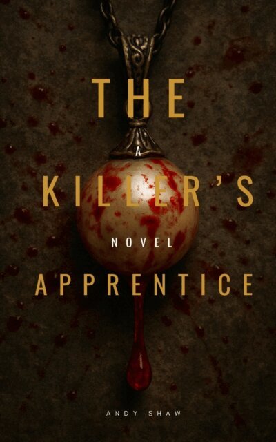 Andy Shaw - Killer's Apprentice, E-bok