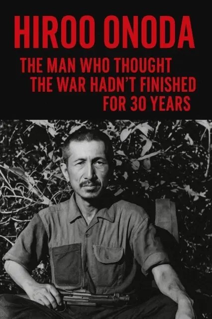 John Levesley - Hiroo Onoda: The Man Who Thought the War Hadn't Finished for 30 Years, E-bok. Tillgänglighet: Lägg i varukorg