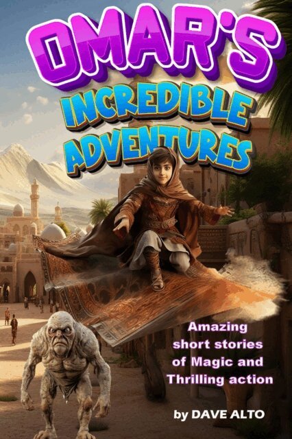 Dave Alto - Omar's Incredible Adventures, E-bok