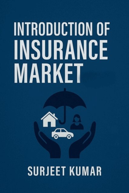 Surjeet Kumar - Introduction  of  Insurance Market, E-bok