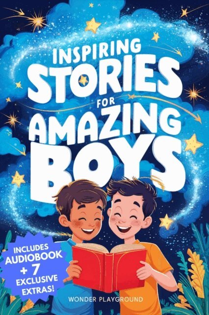 Wonder Playground - Inspiring Stories for Amazing Boys: A Motivational Book about Courage, Friendship, and Self-Confidence for Young Readers, E-bok. Tillgänglighet: Lägg i varukorg