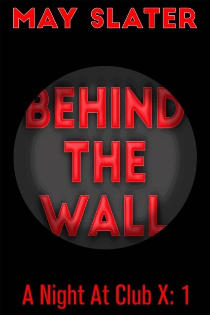 May Slater - Behind The Wall, E-bok. Tillgänglighet: Lägg i varukorg